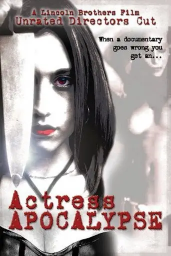 Actress Apocalypse (2005)