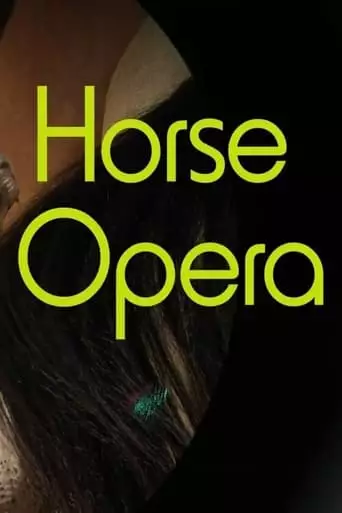 Horse Opera (2022)