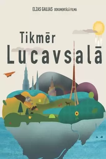 Meanwhile in Lucavsala (2022)