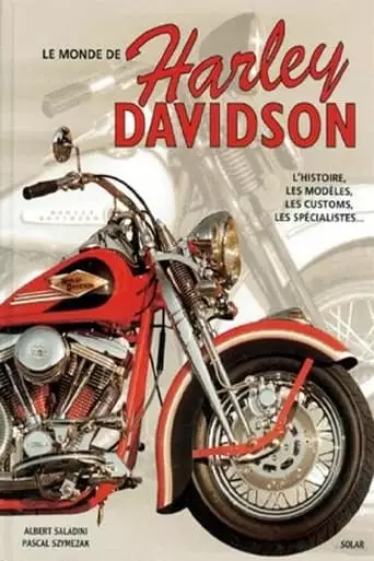 L'Histoire de la légendaire Harley Davidson (2014)