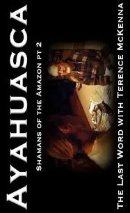 The Last Word with Terence McKenna (2010)