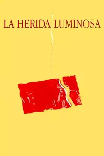La Herida Luminosa (1997)