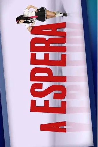 A ESPERA (2020)