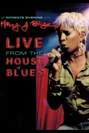 An Intimate Evening with Mary J. Blige - Live from the House of Blues (2005)