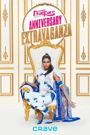 Canada’s Drag Race Anniversary Extravaganza (2021)