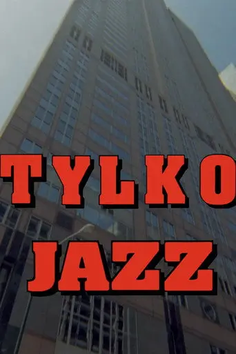 Only Jazz (1996)