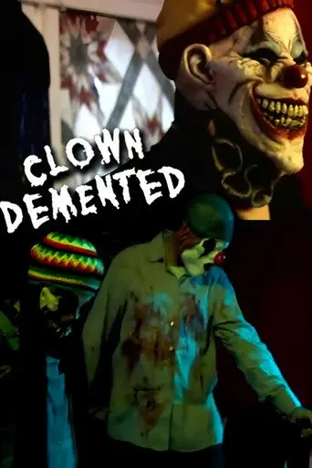 Clown Demented (2010)