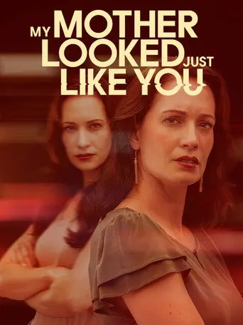 My Mother Looked Just Like You (2025)