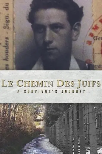 Le Chemin des Juifs: A Survivor's Journey (2019)