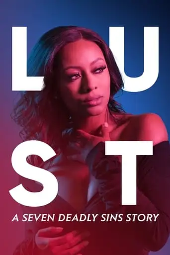 Seven Deadly Sins: Lust (2021)