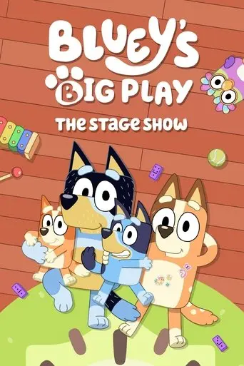 Bluey’s Big Play (2025)