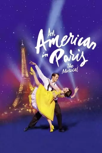 An American In Paris - The Musical (2018)