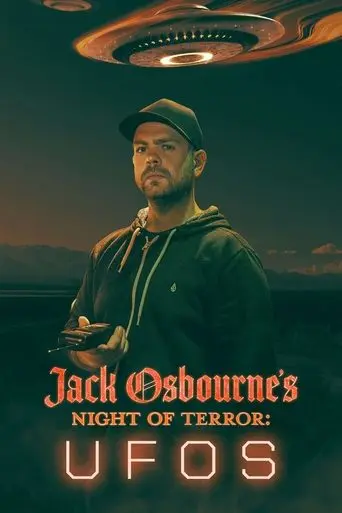Jack Osbourne's Night Of Terror: UFOs (2022)