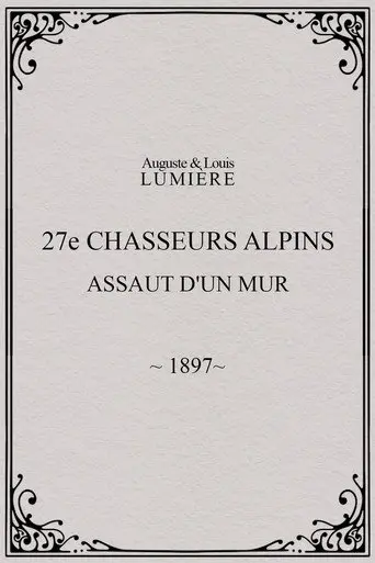 27ème chasseurs alpins : assaut d'un mur (1897)