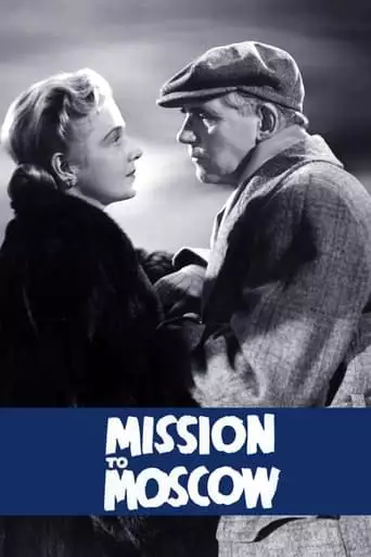 Mission To Moscow (1943)