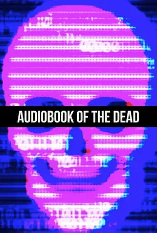 Audiobook of the Dead (2019)
