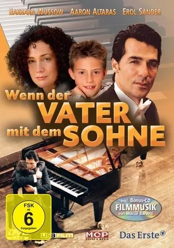 Wenn Der Vater Mit Dem Sohne (2005)