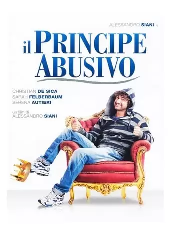 Il Principe Abusivo (2013)