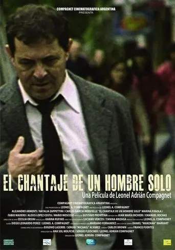 El chantaje de un hombre solo (2013)