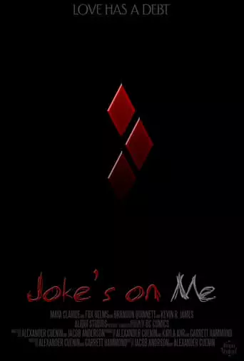 Joke's On Me (2016)