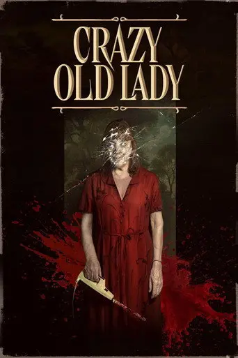 Crazy Old Lady (2025)