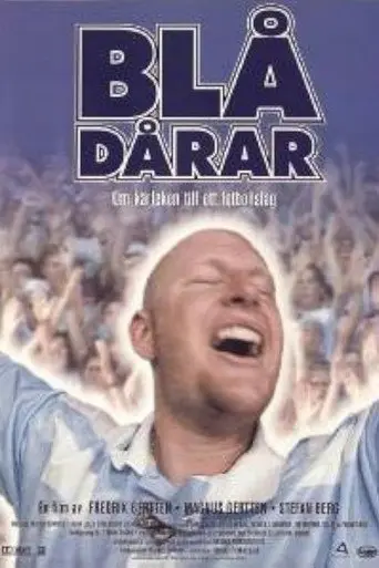 Blådårar - Om kärleken till ett fotbollslag (1998)