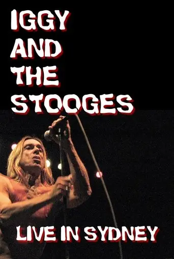 Iggy and The Stooges: Live in Sydney (2017)