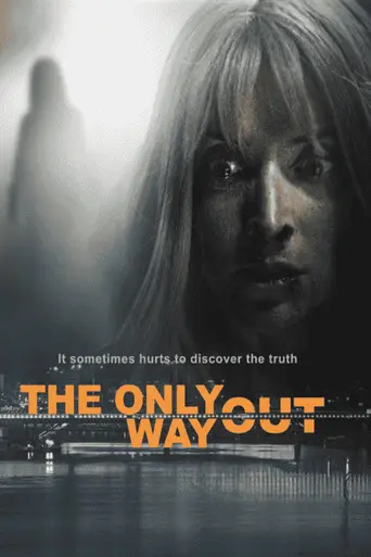 The Only Way Out (2021)