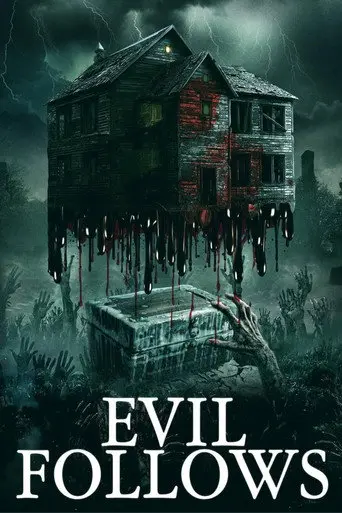 Evil Follows (2026)