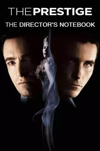 The Director's Notebook: The Cinematic Sleight Of Hand Of Christopher Nolan (2007)