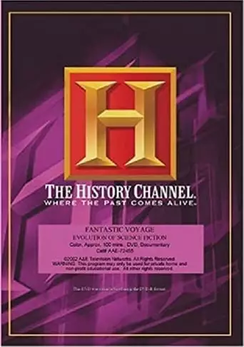 Fantastic Voyage - The Evolution of Science Fiction (2002)