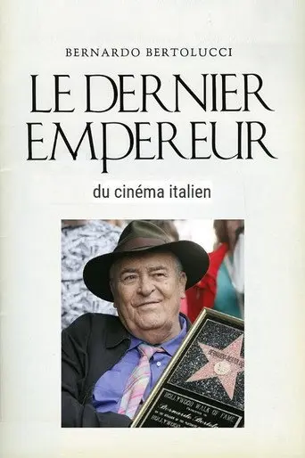 Bernardo Bertolucci, le dernier empereur du cinema (2017)