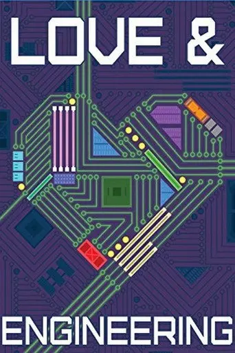 Love & Engineering (2014)