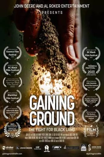 Gaining Ground: The Fight For Black Land (2023)