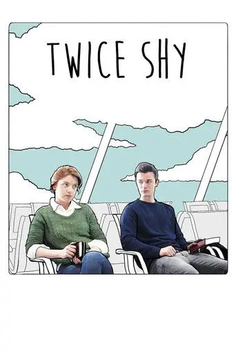 Twice Shy (2016)