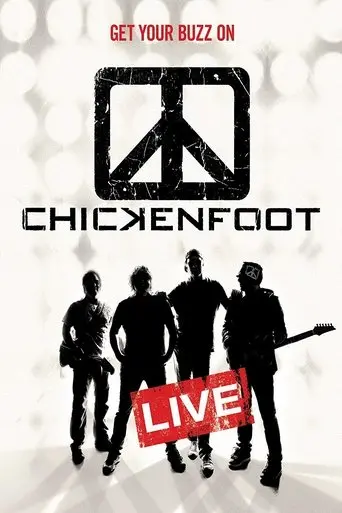 Chickenfoot: Get Your Buzz On Live (2010)