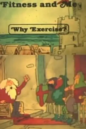 Fitness And Me: Why Exercise? (1984)