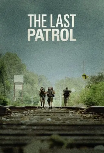 The Last Patrol (2014)