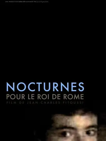 Nocturnes for the King of Rome (2010)
