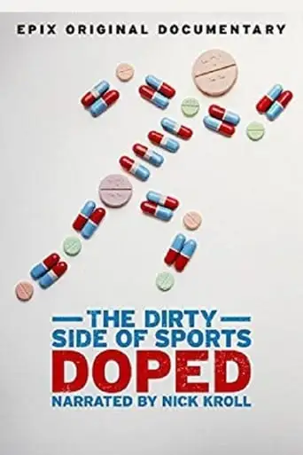 Doped: The Dirty Side Of Sports (2015)