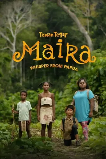 Teman Tegar: Maira - Whisper From Papua (2026)