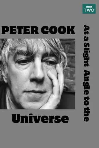 Peter Cook: At a Slight Angle to the Universe (2002)