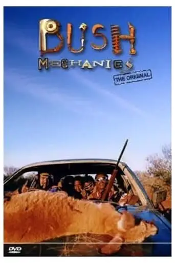 Bush Mechanics (1998)