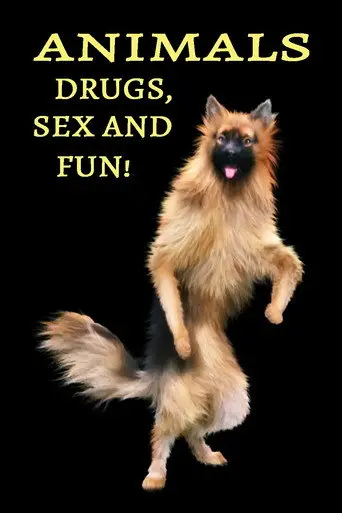 Animals: Drugs, Sex and Fun! (2025)