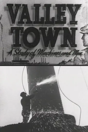 Valley Town: A Study of Machines and Men (1940)