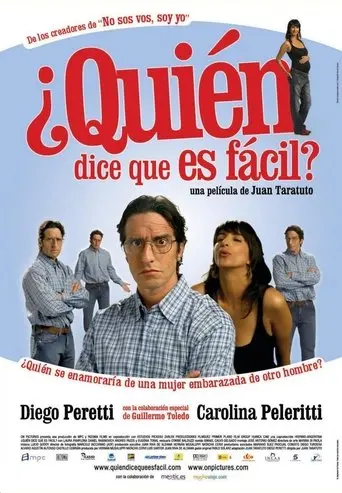 ¿Quien Dice Que Es Facil? (2007)