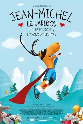 Jean-Michel Le Caribou Et Les Histoires D'amour Interdites (2022)