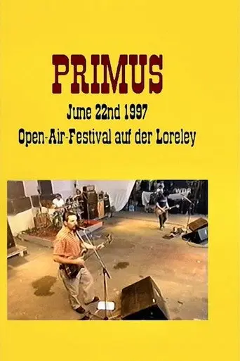 Primus - June 22nd 1997 - Open-Air-Festival Auf Der Loreley (1997)
