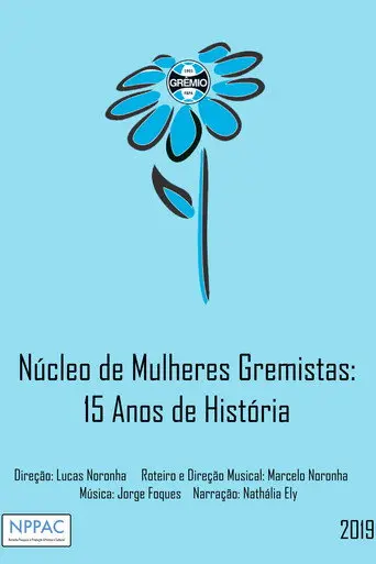 Núcleo de Mulheres Gremistas: 15 Anos de História (2019)
