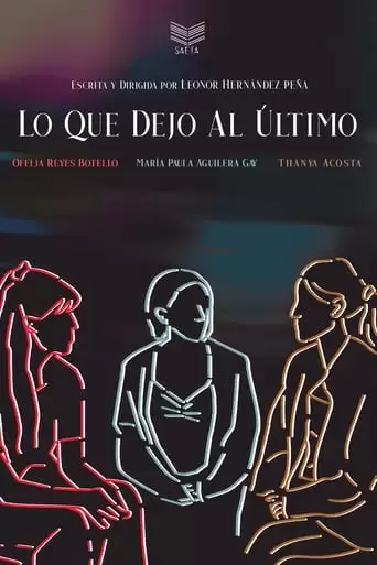 Lo Que Dejo Al Ultimo (2021)